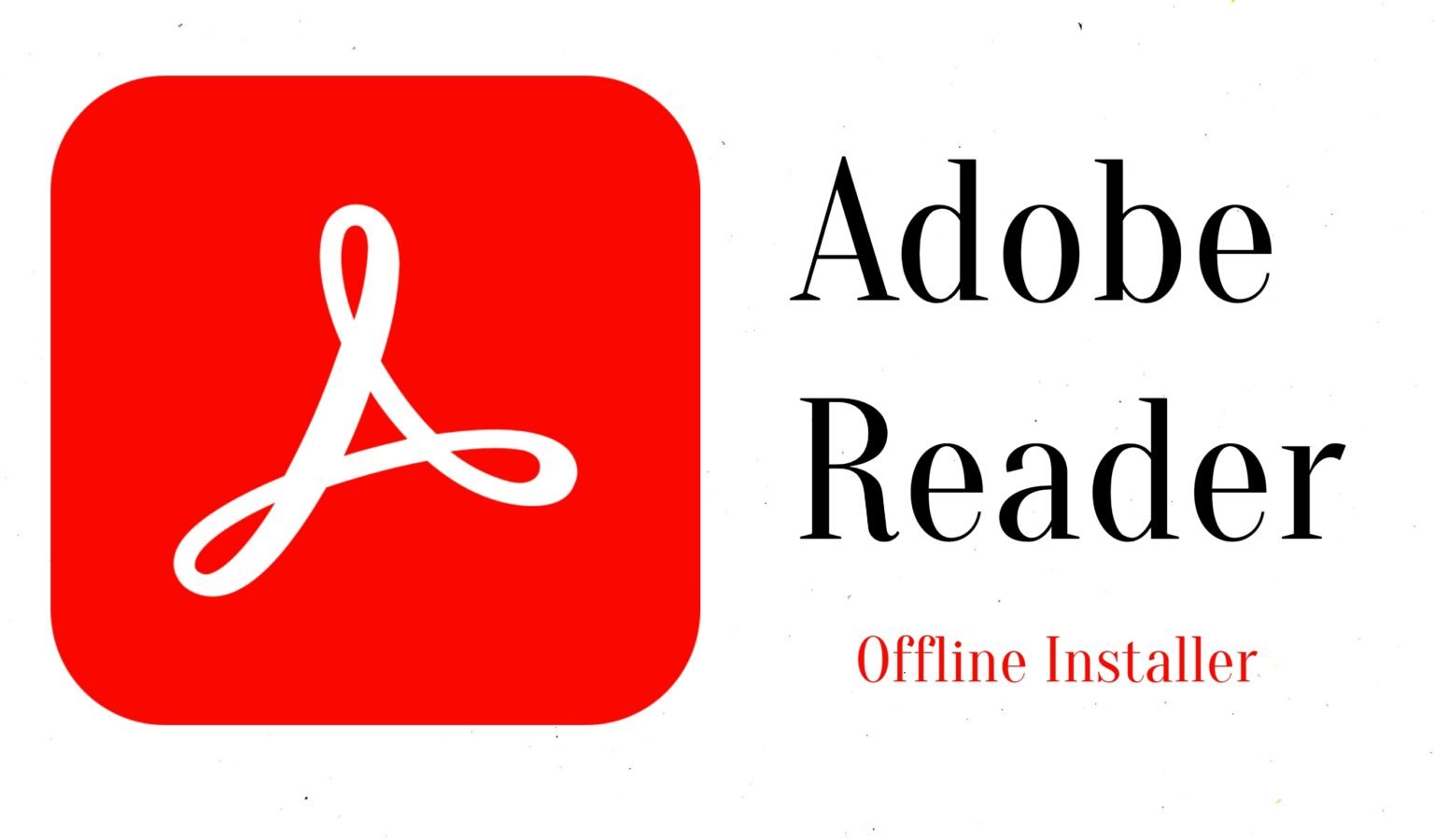 free download adobe acrobat reader offline installer
